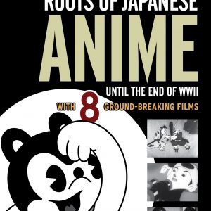 Roots of Japanese Anime Until the End of WWII DVD cover