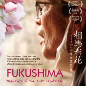 Fukushima: Memories of the Lost Landscape (Matsubayashi)